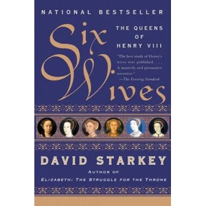 Six Wives | David Starkey (ISBN: 9780060005504)