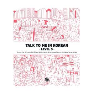Talk To Me In Korean Level 5 (ISBN: 9781942791959)