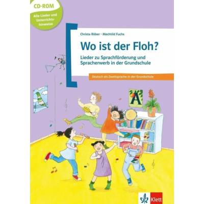 Wo ist der Floh? Lieder zu Sprachför. und Spracherwerb