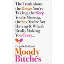 Moody Bitches