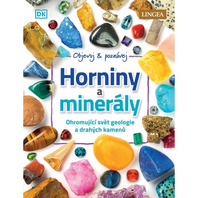 Objevuj a poznávej: Nerosty a minerály