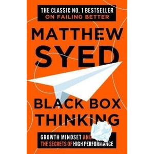 Black Box Thinking (ISBN: 9781399830379)