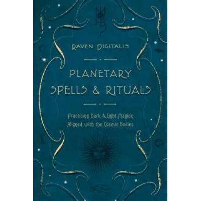 Planetary Spells and Rituals | Raven Digitalis