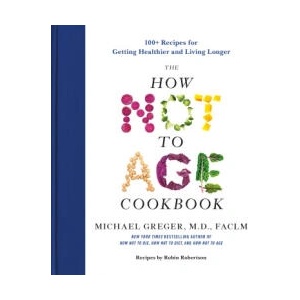 The How Not to Age Cookbook | GREGER MICHAEL (ISBN: 9781250796363)