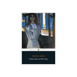 Hedda Gabler and Other Plays (ISBN: 9780141194578)