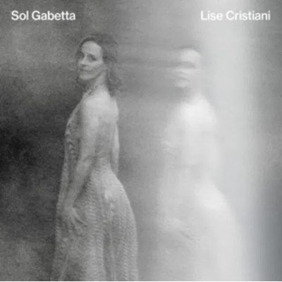 Gabetta Sol: Lise Cristiani CD