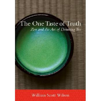 One Taste of Truth | William Scott Wilson
