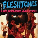 Fleshtones - Hexbreaker! CD