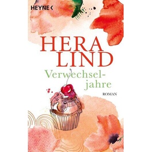 Verwechseljahre | Hera Lind (ISBN: 9783453442856)