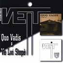 VEIT VLADIMIR: QUO VADIS & VE LVI STOPE & BON CD