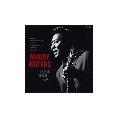 Waters Muddy Hoochie Coochie Man Vinyl