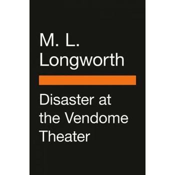 Image 1 of Disaster At The Vendome Theater | Longworth, M. L