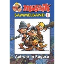 Mosaik Sammelband - Aufruhr in Ragusa - Schleiter, Klaus D.