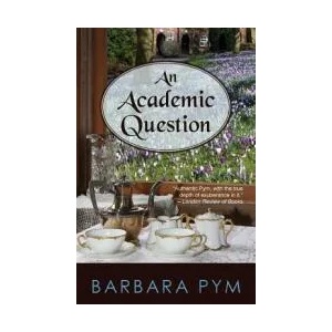 An Academic Question | Barbara Pym (ISBN: 9781603811781)