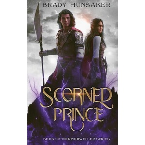 Scorned Prince (Ringdweller Series Book #1) | Brady Hunsaker (2023)