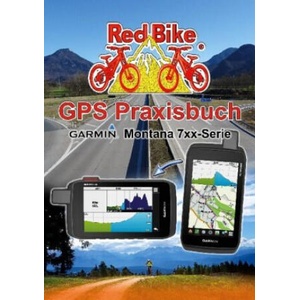 GPS Praxisbuch Garmin Montana 7xx-Serie (ISBN: 9783753404790)