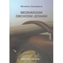 Mezinárodní obchodní jednání - Miroslava Zamykalová