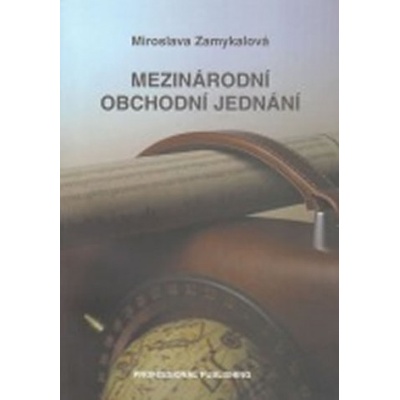 Mezinárodní obchodní jednání - Miroslava Zamykalová