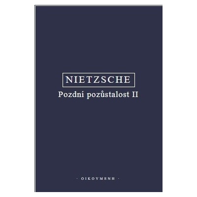 Pozdní pozůstalost II