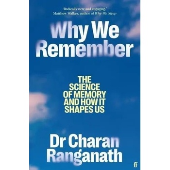 Why We Remember - Charan Ranganath