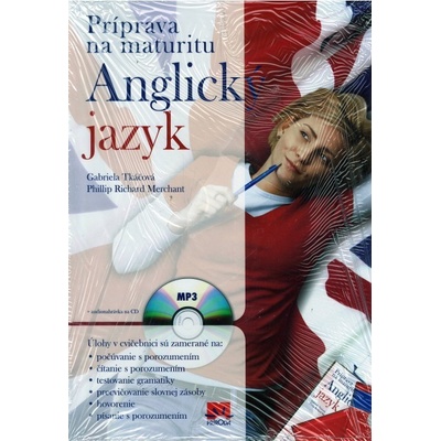Anglický jazyk - Gabriela Tkáčová, Phillip Richard Merchant