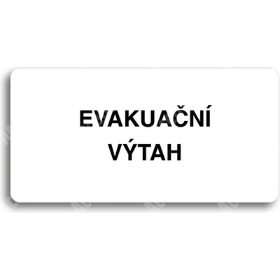 ACCEPT Piktogram EVAKUAČNÍ VÝTAH - bílá tabulka - černý tisk bez rámečku