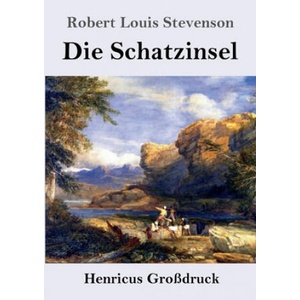 Schatzinsel (Grossdruck) | Robert Louis Stevenson, Heinrich Conrad (ISBN: 9783847829508)