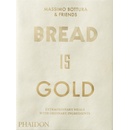 BREAD IS GOLD