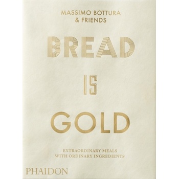 BREAD IS GOLD
