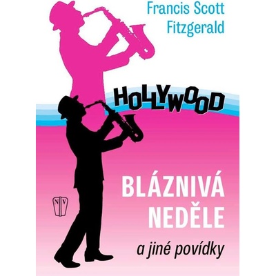 Bláznivá neděle a jiné povídky