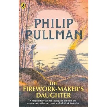 The Firework-Makers Daughter - Philip Pullman
