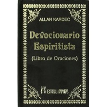 Devocionario espiritista : libro de oraciones