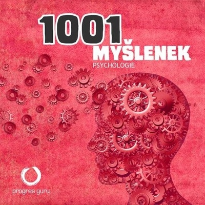 1001 myšlenek: část Psychologie - Robert Arp