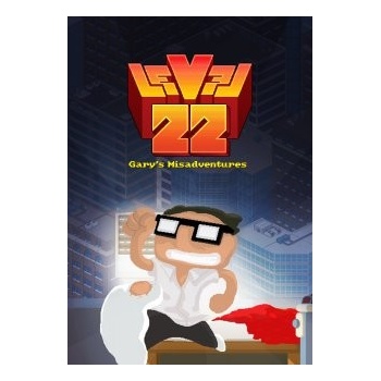 Level 22: Gary's Misadventures