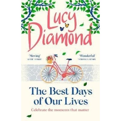 The Best Days of Our Lives