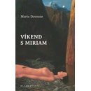 Víkend s Miriam