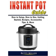 Instant Pot Guide