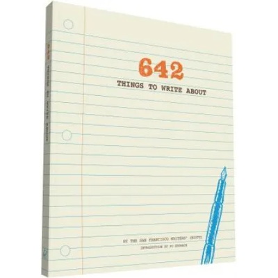 Chronicle Books 642 Things to Write About | San Francisco Writers