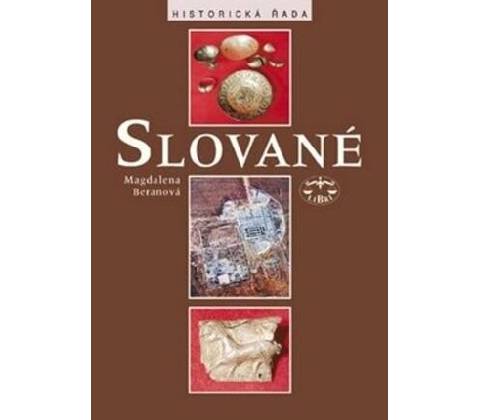 Slované - Magdalena Beranová