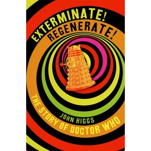 Exterminate/Regenerate | John Higgs (ISBN: 9781399614771)