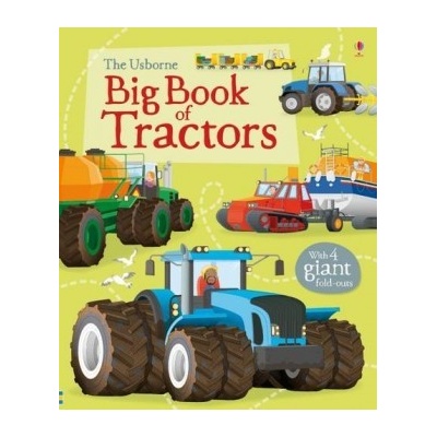 Big Book of Tractors Big Books Big Books SLisa Jane Gillespie, Mike Byrn