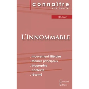 Fiche de lecture L'Innommable de Samuel Beckett (Analyse litteraire de reference et resume complet) | Samuel Beckett (ISBN: 9782367889276)