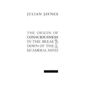 Image 1 of The Origin of Consciousness in the Breakdown of the Bicameral Mind