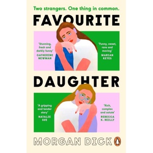 Favourite Daughter | Morgan Dick (ISBN: 9781405974677)