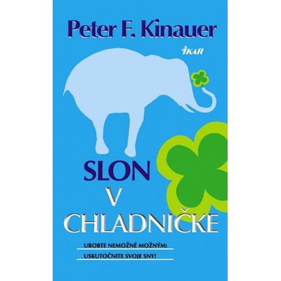Slon v chladničke - Peter F. Kinauer
