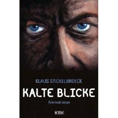 Kalte Blicke