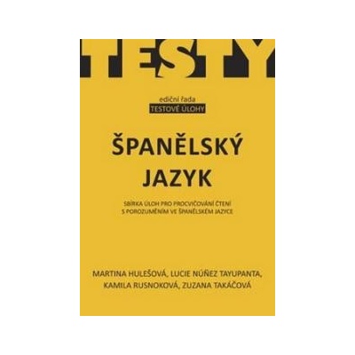 Martina Hulešová Kamila Rusnoková Španělský jazyk