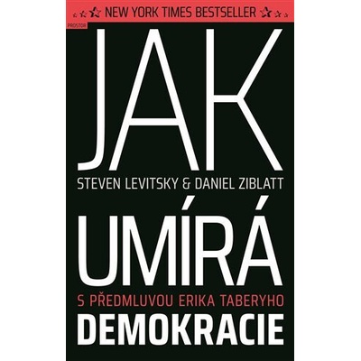 Jak umírá demokracie - Ziblatt Daniel, Levitsky Steven