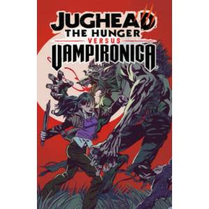 Jughead: The Hunger Vs. Vampironica | Frank Tieri, Joe Eisma (ISBN: 9781645769736)