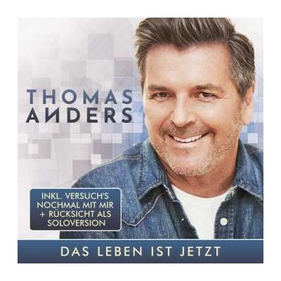 Thomas Anders - Das Leben Ist Jetzt CD